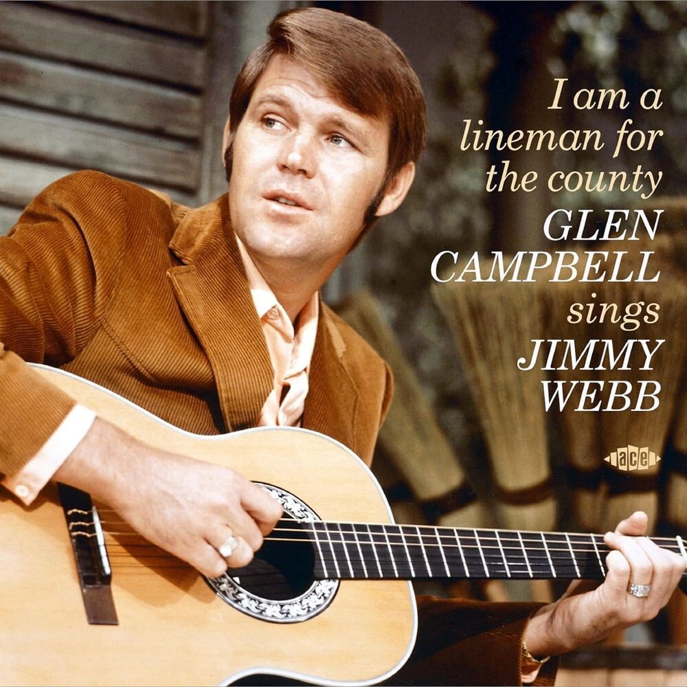 Диск CD I Am A Lineman For The County: Glen Campbell Sings Jimmy Webb - Glen Campbell 
Диск CD I Am A Lineman For The County: Glen Campbell Sings Jimmy Webb - Glen Campbell
