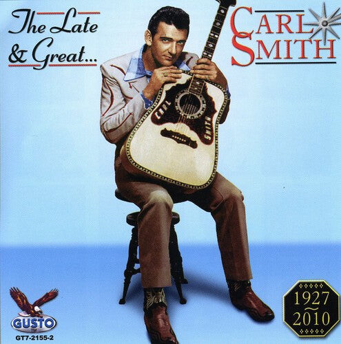 CD диск Smith, Carl: Late & Great Carl Smith
CD диск Smith, Carl: Late & Great Carl Smith