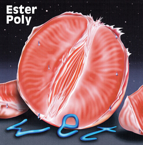 Виниловая пластинка Ester Poly: Wet
Виниловая пластинка Ester Poly: Wet