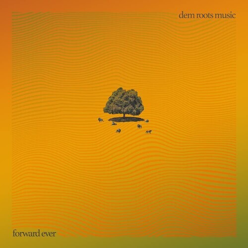 Виниловая пластинка Dem Roots Music: Forward Ever
Виниловая пластинка Dem Roots Music: Forward Ever
