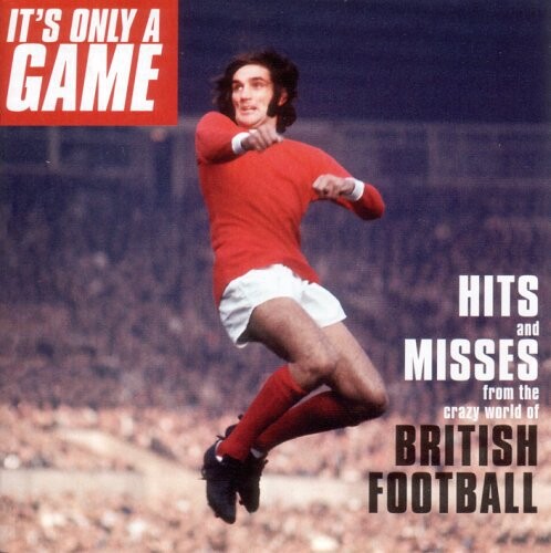 CD диск It's Only a Game: Hits & Messes From Crazy / Var: It's Only A Game: Hits and Messes From The Crazy World Of Brotish Football
CD диск It's Only a Game: Hits & Messes From Crazy / Var: It's Only A Game: Hits and Messes From The Crazy World Of Brotish Football