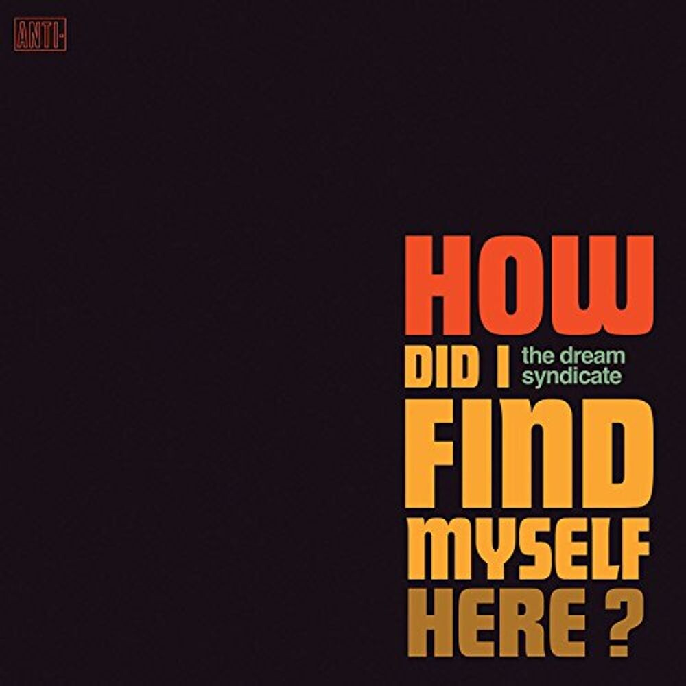 Диск CD How Did I Find Myself Here - The Dream Syndicate
Диск CD How Did I Find Myself Here - The Dream Syndicate