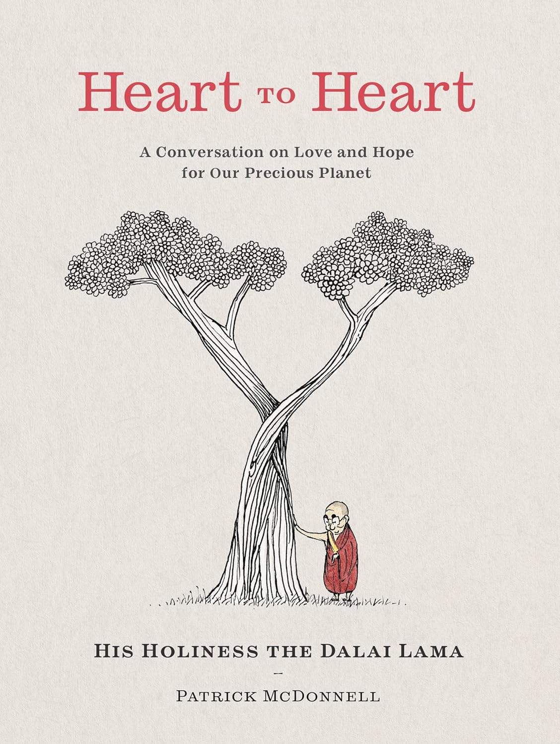 Heart to Heart: A Timely Tale of Healing, Hope, and Change from His Holiness the Dalai Lama and Mutt's Cartoonist Patrick McDonnell (HarperOne)
Heart to Heart: A Timely Tale of Healing, Hope, and Change from His Holiness the Dalai Lama and Mutt's Cartoonist Patrick McDonnell (HarperOne)