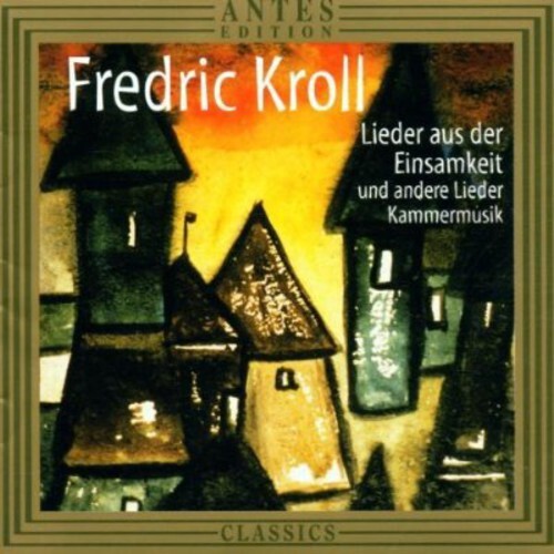 CD диск Kroll / Yokoyama / Beuter / Kortekangas: Songs of Loneliness / Chamber Music
CD диск Kroll / Yokoyama / Beuter / Kortekangas: Songs of Loneliness / Chamber Music