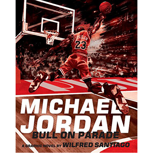 Книга Michael Jordan: Bull On Parade (Hardback) 
Книга Michael Jordan: Bull On Parade (Hardback)
