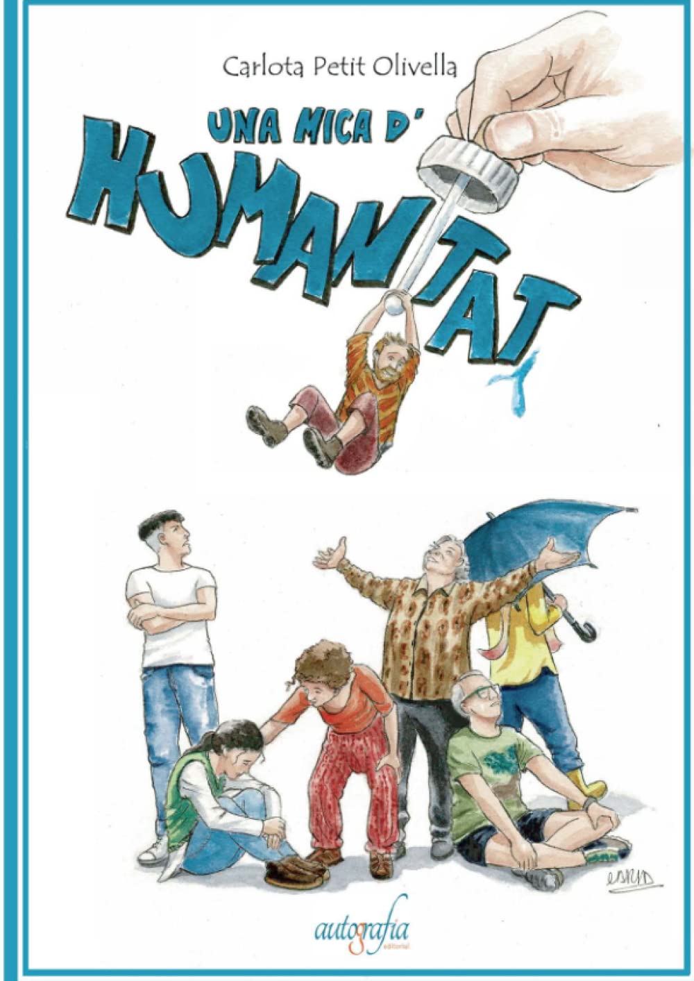 Una mica d'humanitat (Catalan Edition) (Autografía)
Una mica d'humanitat (Catalan Edition) (Autografía)