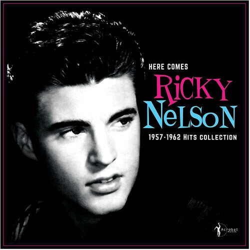 Виниловая пластинка Nelson, Ricky: Here Comes Ricky Nelson 1957-1962 Hits Collection
Виниловая пластинка Nelson, Ricky: Here Comes Ricky Nelson 1957-1962 Hits Collection