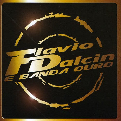 CD диск Dalcin, Flavio: Flavio Dalcin E Banda Ouro
CD диск Dalcin, Flavio: Flavio Dalcin E Banda Ouro
