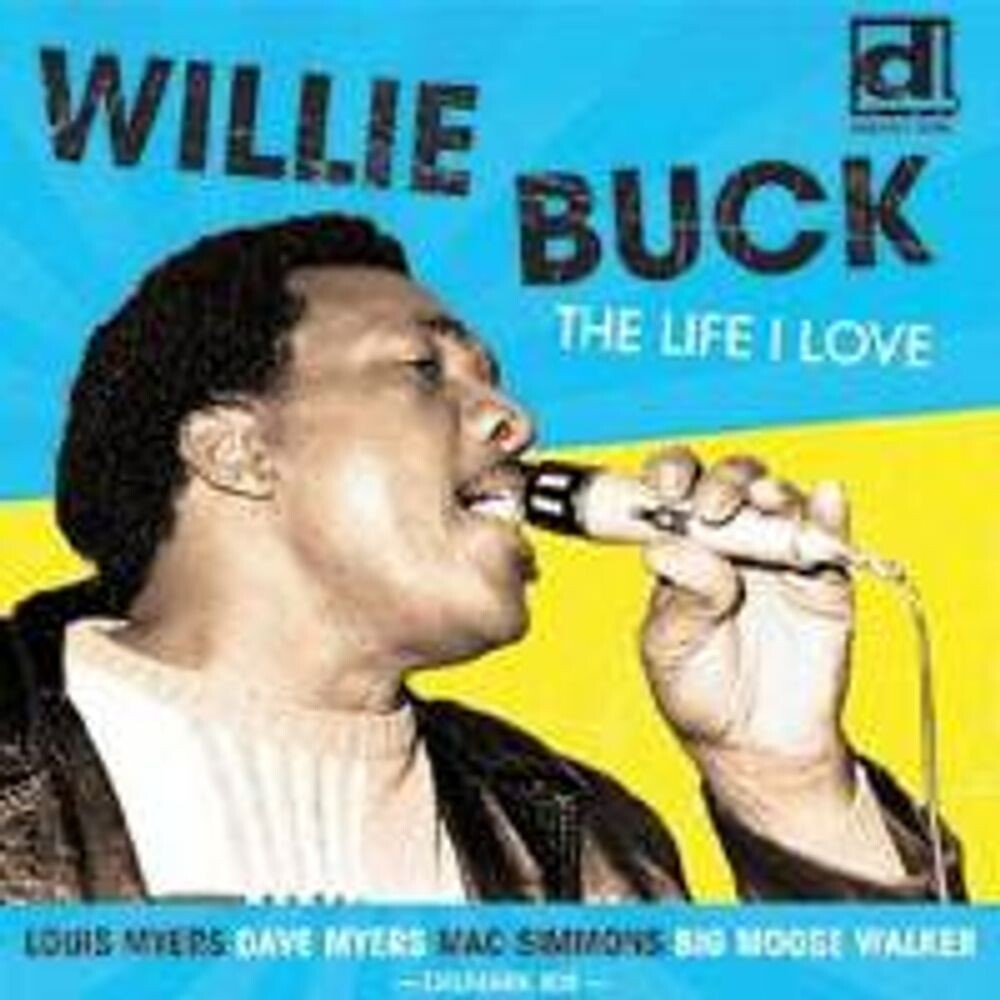 Диск CD Life I Love - Willie Buck
Диск CD Life I Love - Willie Buck
