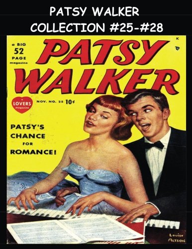 Patsy Walker Comic Collection #25-#28: Four Issue Collection - Golden Age Teen Comic 1949-1950 (CreateSpace Independent Publishing Platform)
Patsy Walker Comic Collection #25-#28: Four Issue Collection - Golden Age Teen Comic 1949-1950 (CreateSpace Independent Publishing Platform)