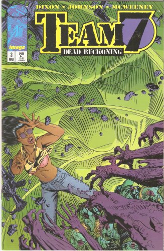Team 7: Dead Reckoning #3 (Image Comics)
Team 7: Dead Reckoning #3 (Image Comics)