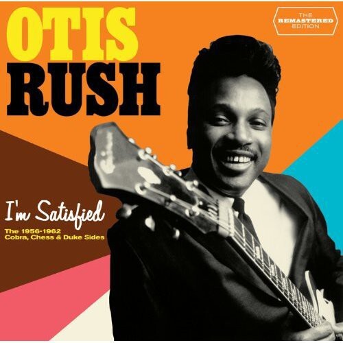 CD диск Rush, Otis: I'm Satisfied 
CD диск Rush, Otis: I'm Satisfied