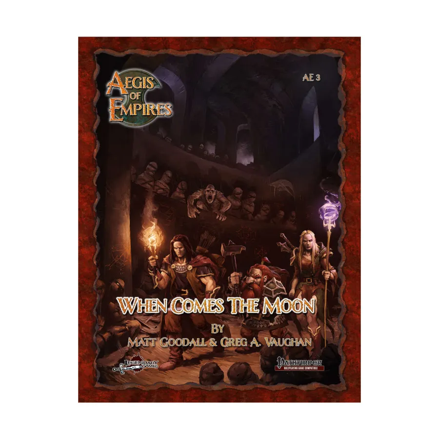 Aegis of Empires #3 - When Comes the Moon (Pathfinder 1st Edition), Pathfinder 1st Edition - Adventures & Modules (Legendary Games), мягкая обложка
Aegis of Empires #3 - When Comes the Moon (Pathfinder 1st Edition), Pathfinder 1st Edition - Adventures & Modules (Legendary Games), мягкая обложка