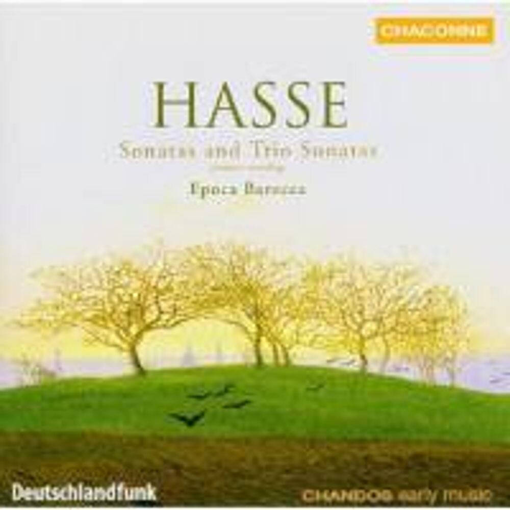 Диск CD Hasse: Sonatas & Trio Sonatas - Johann Adolph Hasse, Epoca Barocca
Диск CD Hasse: Sonatas & Trio Sonatas - Johann Adolph Hasse, Epoca Barocca