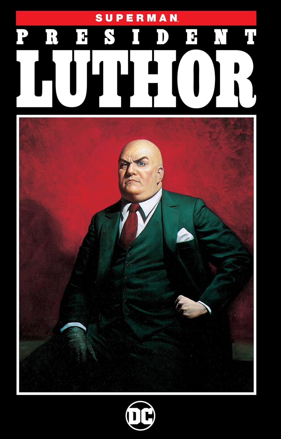 Superman: President Luthor (New Edition) (DC Comics)
Superman: President Luthor (New Edition) (DC Comics)