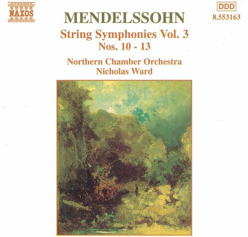 CD диск Mendelssohn / Ward / Northern Chamber Orch: String Symphonies V3
CD диск Mendelssohn / Ward / Northern Chamber Orch: String Symphonies V3