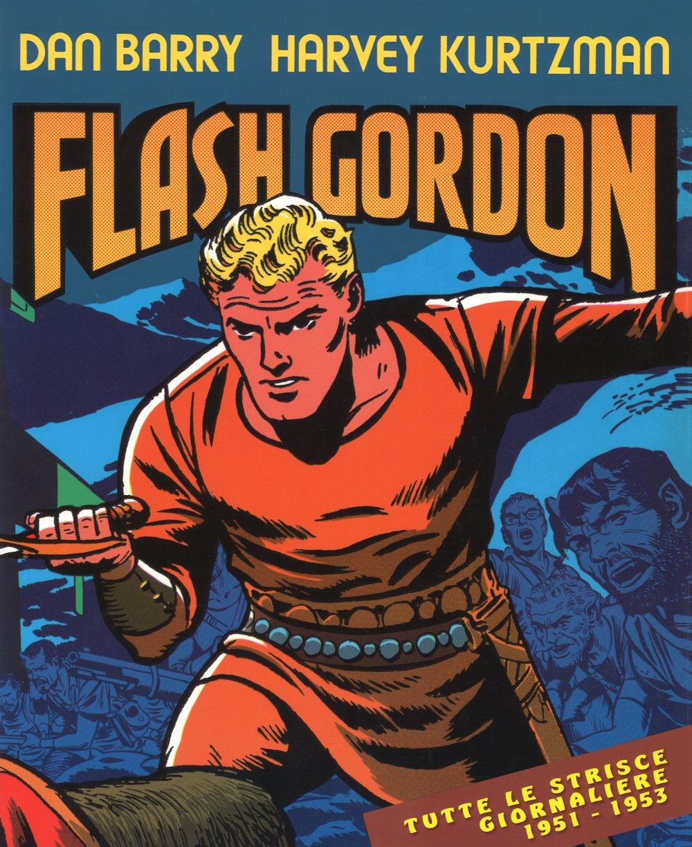 FLASH GORDON - TUTTE LE STRISC (Editoriale Cosmo)
FLASH GORDON - TUTTE LE STRISC (Editoriale Cosmo)