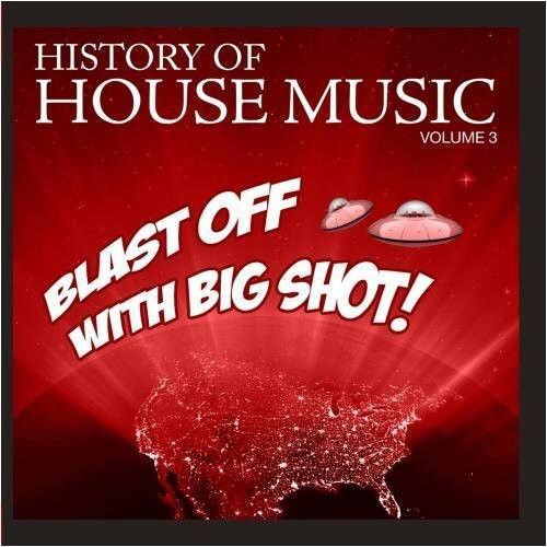 CD диск Blast Off Big Shot: History House 3 / Var: Blast Off Big Shot: History House 3 / Var
CD диск Blast Off Big Shot: History House 3 / Var: Blast Off Big Shot: History House 3 / Var