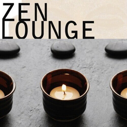 CD диск Zen Lounge / Various: Zen Lounge / Various
CD диск Zen Lounge / Various: Zen Lounge / Various