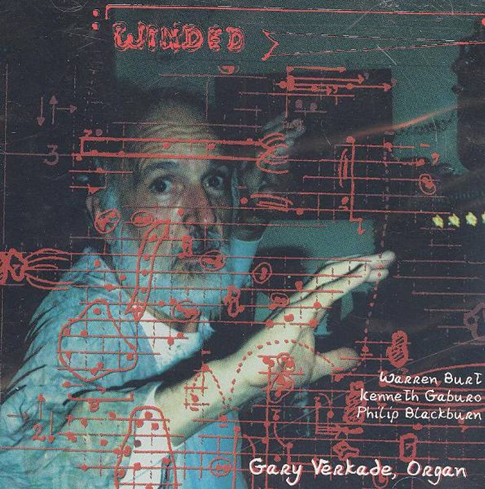 Диск CD Winded - Works for organ and tape by, of, and for Kenneth Gaburo (1926-1993) - Warren Burt, Kenneth Gaburo, Philip Blackburn, Gary Verkade
Диск CD Winded - Works for organ and tape by, of, and for Kenneth Gaburo (1926-1993) - Warren Burt, Kenneth Gaburo, Philip Blackburn, Gary Verkade