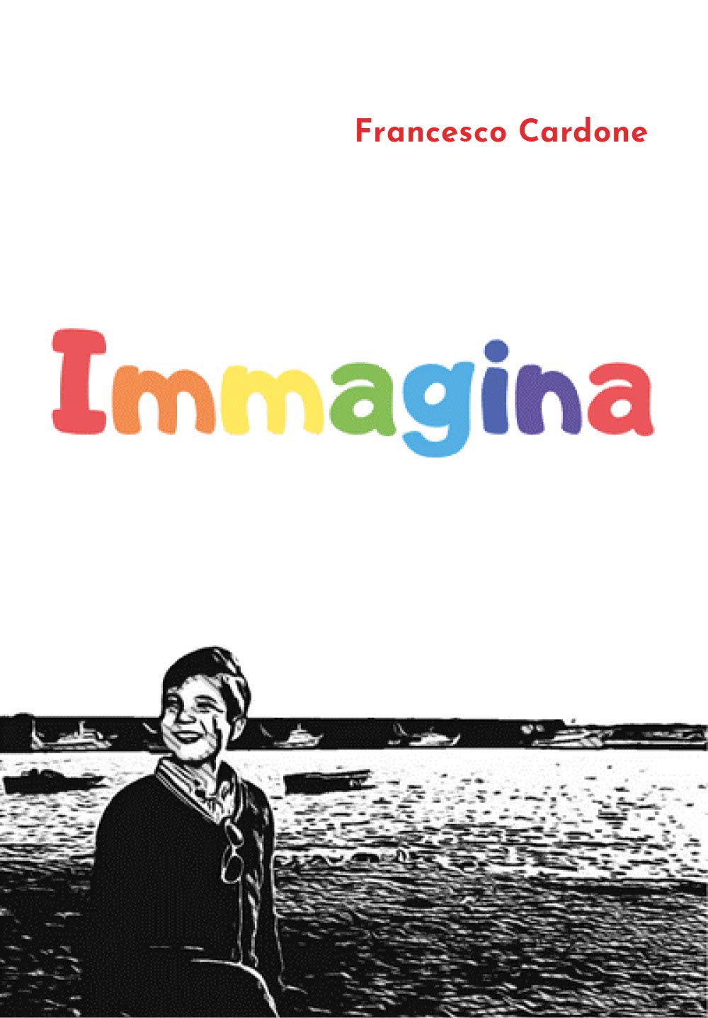 Immagina (Italian Edition) (Youcanprint)
Immagina (Italian Edition) (Youcanprint)