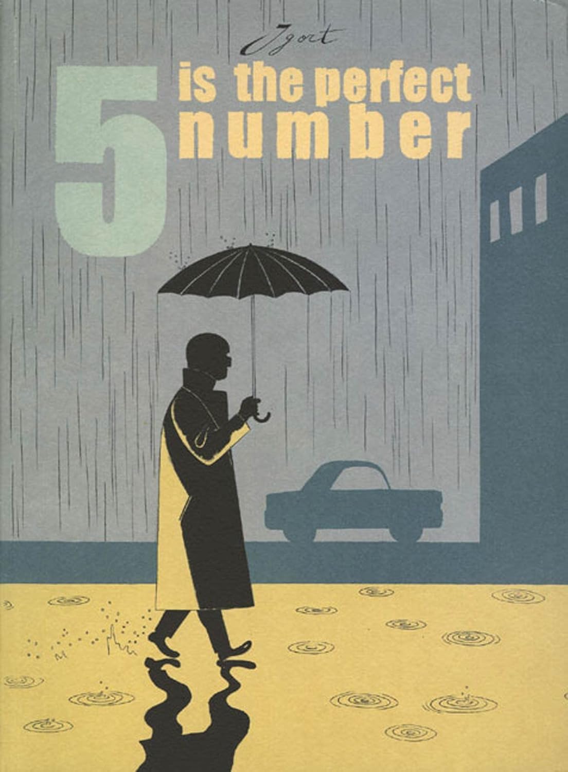 5 Is the Perfect Number (Drawn and Quarterly)
5 Is the Perfect Number (Drawn and Quarterly)