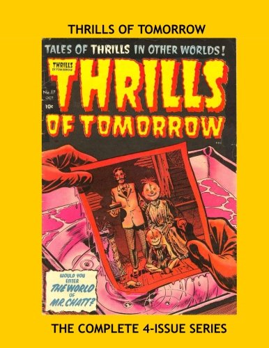 Thrills Of Tomorrow: The Complete 4-Issue Comic Series - Featuring Work by Joe Simon and Jack Kirby - All Stories - No Ads (CreateSpace Independent Publishing Platform)
Thrills Of Tomorrow: The Complete 4-Issue Comic Series - Featuring Work by Joe Simon and Jack Kirby - All Stories - No Ads (CreateSpace Independent Publishing Platform)