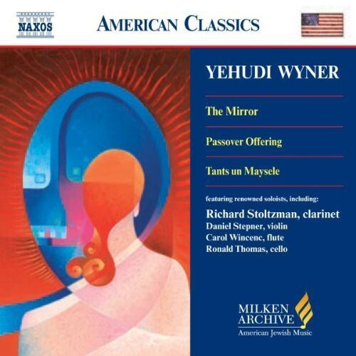CD диск Wyner / Meyer / Kirchner / Lali / Stepner / Taylor: Milken Archive of American Jewish Music: Mirror
CD диск Wyner / Meyer / Kirchner / Lali / Stepner / Taylor: Milken Archive of American Jewish Music: Mirror