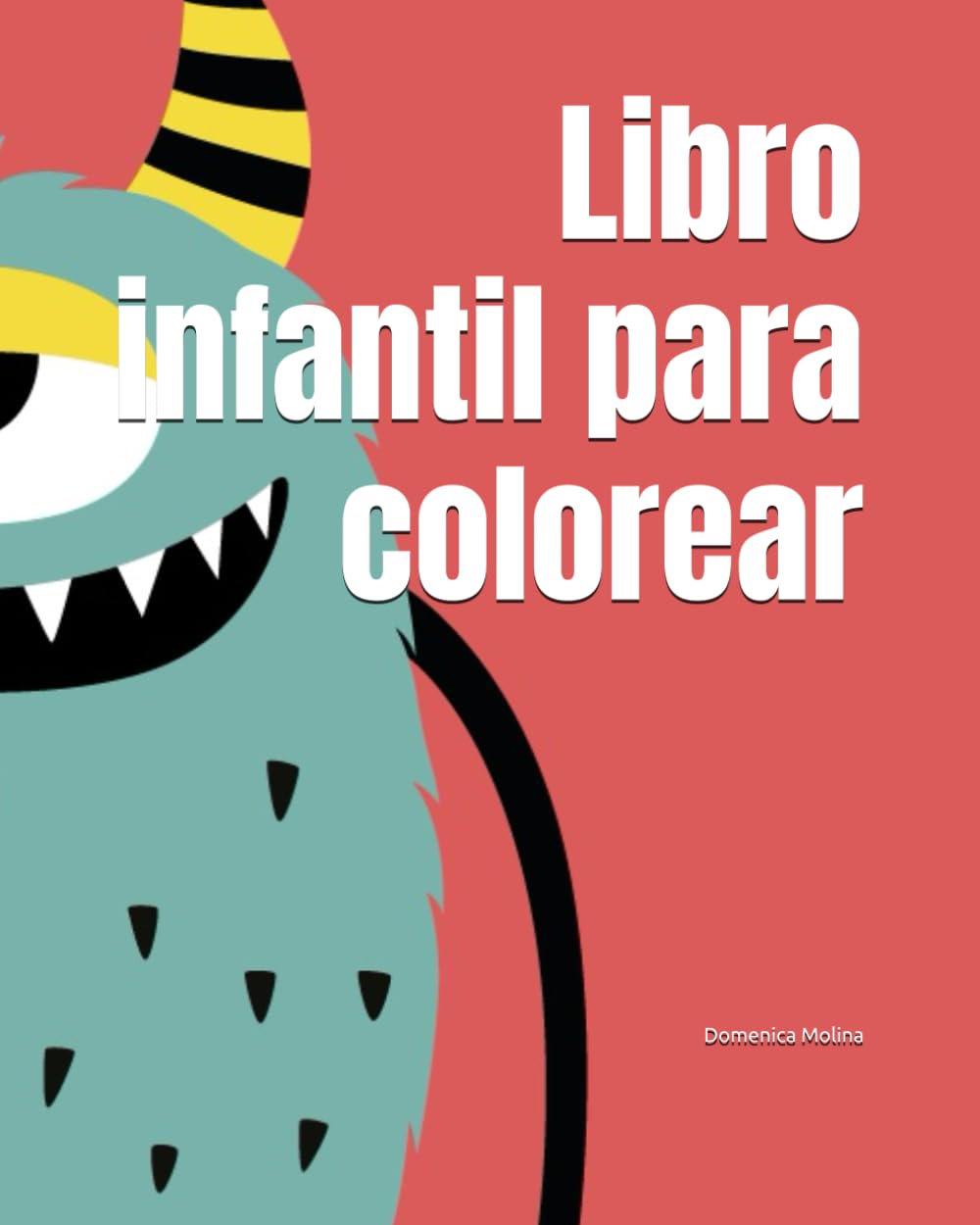 Libro infantil para colorear (Spanish Edition) (Independently published)
Libro infantil para colorear (Spanish Edition) (Independently published)