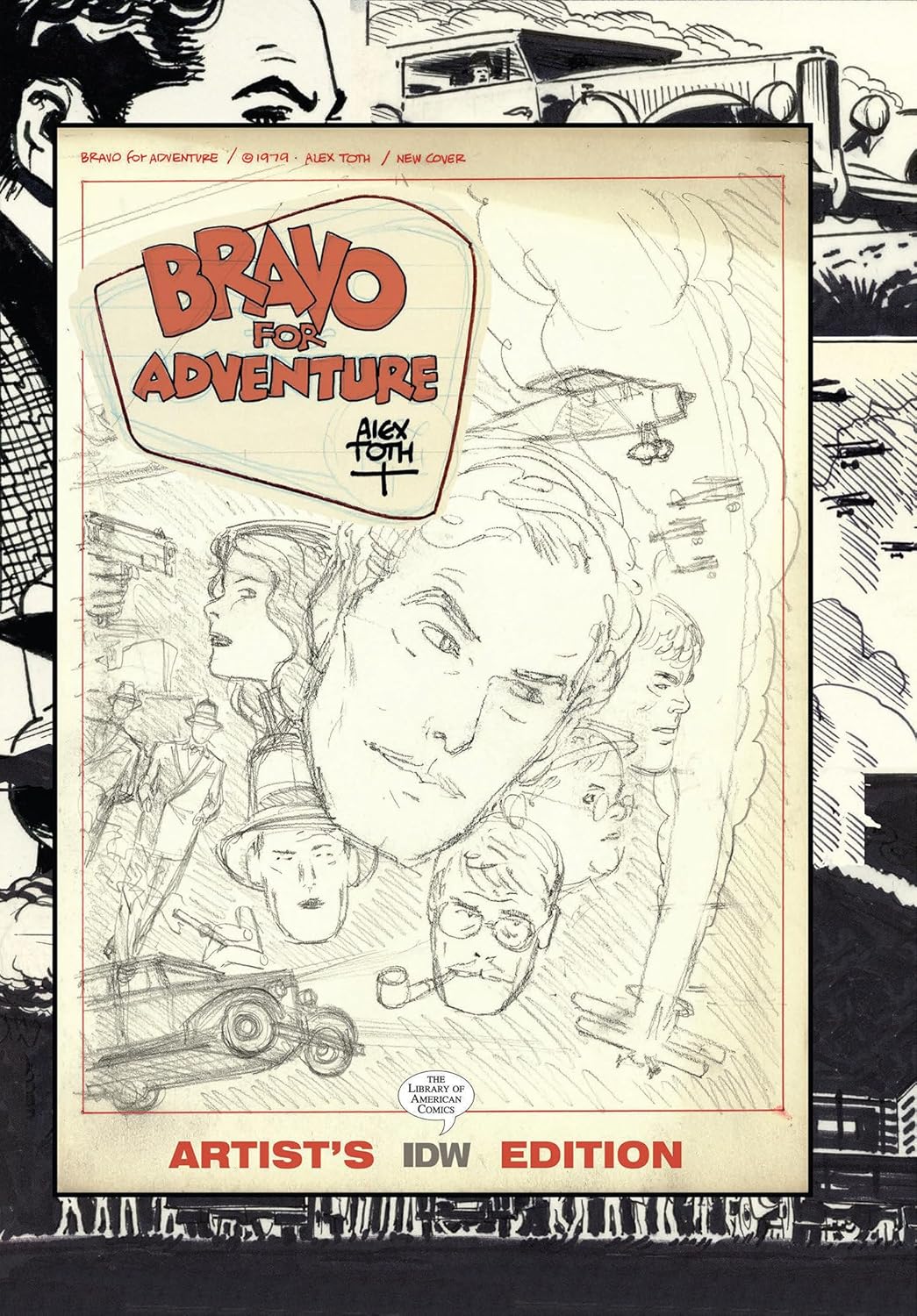 Bravo for Adventure: Alex Toth Artist's Edition
Bravo for Adventure: Alex Toth Artist's Edition