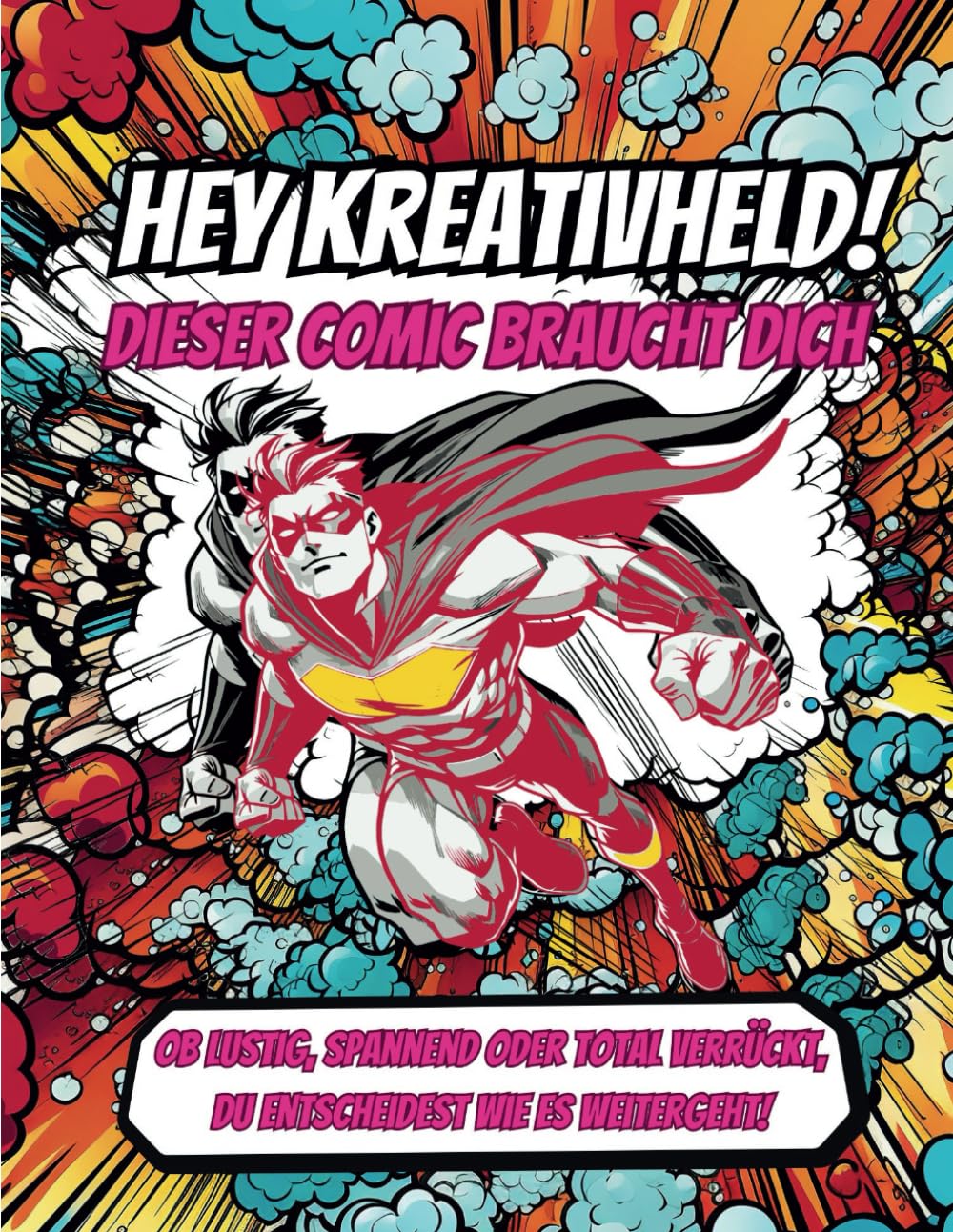 Hey Kreativheld! Dieser Comic braucht Dich!: Ob lustig, spannend oder total verrückt - du entscheidest, wie es weitergeht! (German Edition) (Independently published)
Hey Kreativheld! Dieser Comic braucht Dich!: Ob lustig, spannend oder total verrückt - du entscheidest, wie es weitergeht! (German Edition) (Independently published)