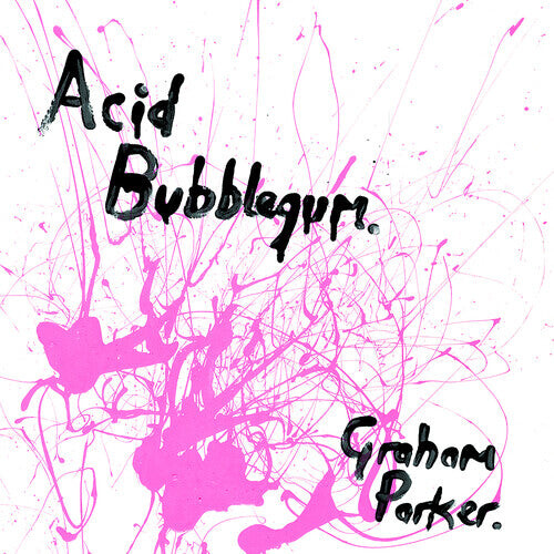 Виниловая пластинка Parker, Graham: Acid Bubblegum
Виниловая пластинка Parker, Graham: Acid Bubblegum