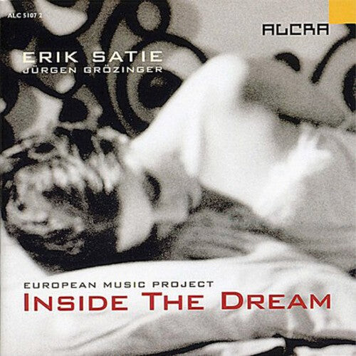 CD диск Satie / European Music Project: Inside the Dream 
CD диск Satie / European Music Project: Inside the Dream