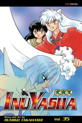 Inuyasha, Vol. 35 (VIZ Media LLC)
Inuyasha, Vol. 35 (VIZ Media LLC)