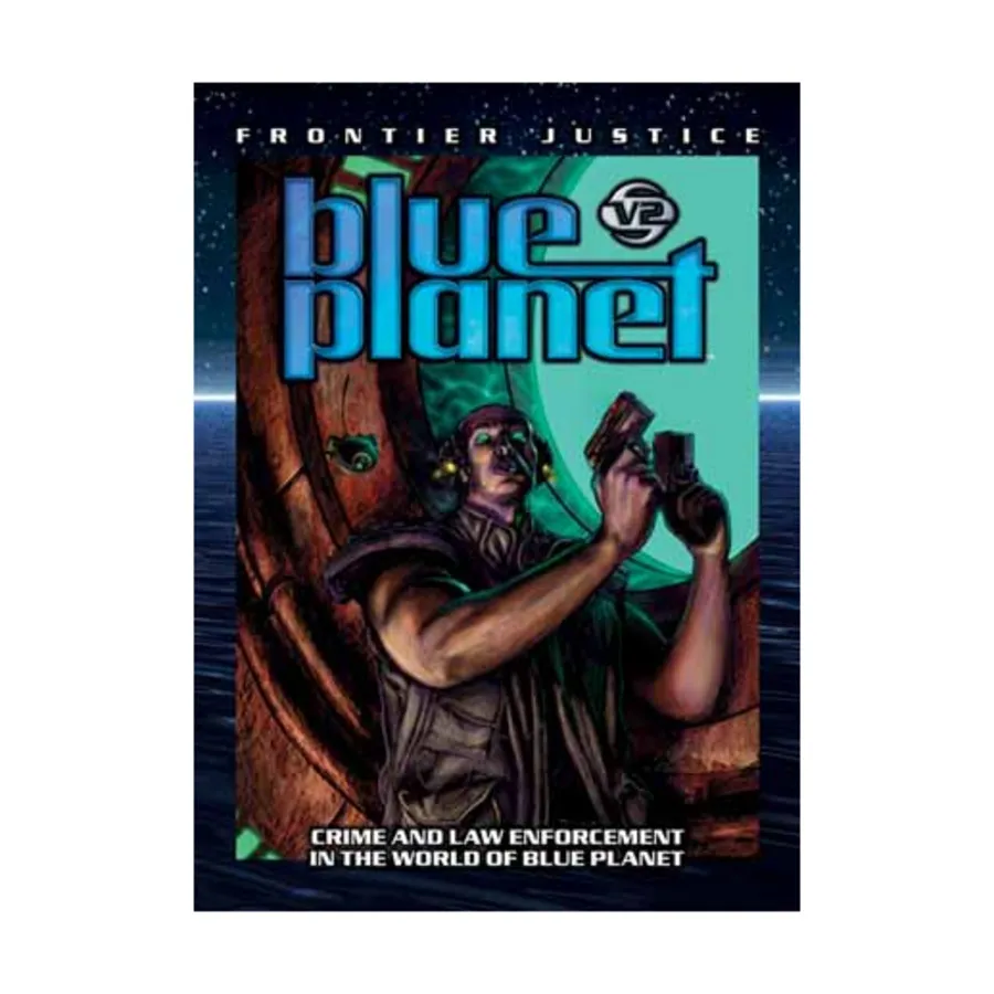 Frontier Justice, Blue Planet (2nd Edition), твердый переплет
Frontier Justice, Blue Planet (2nd Edition), твердый переплет