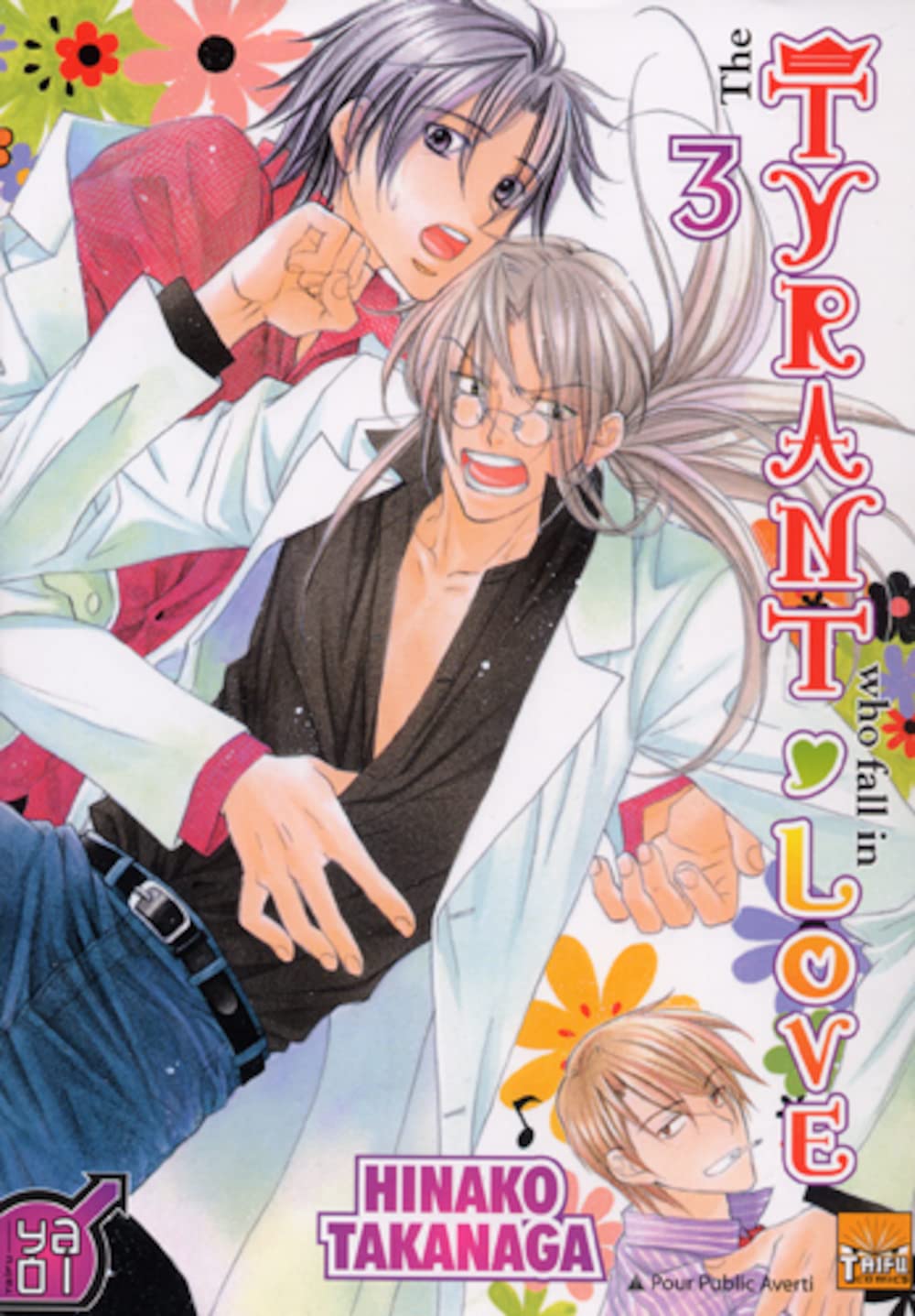 The Tyrant who fall in Love T03 (TAIFU COMICS)
The Tyrant who fall in Love T03 (TAIFU COMICS)