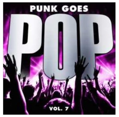 CD диск Punk Goes Pop 7 / Various: Punk Goes Pop, Vol. 7 (Various Artists)
CD диск Punk Goes Pop 7 / Various: Punk Goes Pop, Vol. 7 (Various Artists)