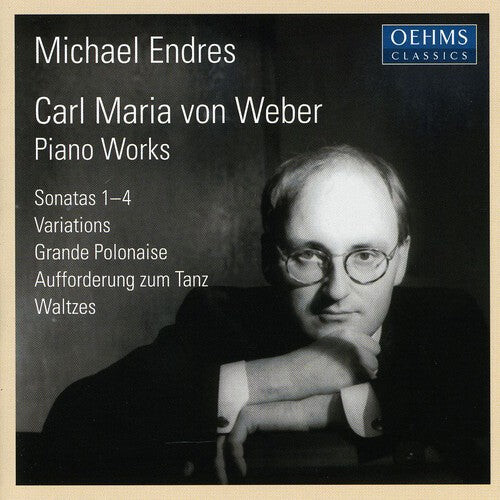 CD диск Weber / Endres: Piano Sonatas / Variations / Grande Polonaise
CD диск Weber / Endres: Piano Sonatas / Variations / Grande Polonaise