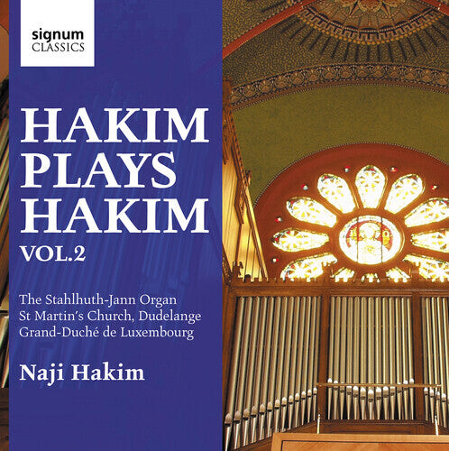 CD диск Hakim, Naji: Hakim Plays Hakim - the Stahlhuth-Jann Organ 
CD диск Hakim, Naji: Hakim Plays Hakim - the Stahlhuth-Jann Organ