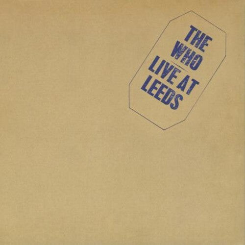 Виниловая пластинка Who: Live At Leeds
Виниловая пластинка Who: Live At Leeds