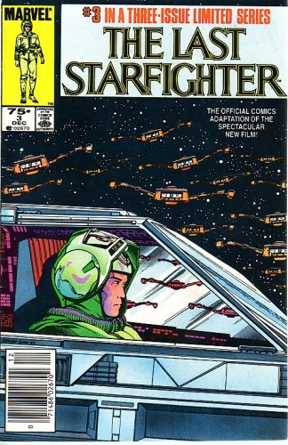 The Last Starfighter, Vol. 1, No. 3 (December, 1984) (Marvel Comics)
The Last Starfighter, Vol. 1, No. 3 (December, 1984) (Marvel Comics)