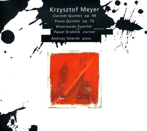 CD диск Meyer / Drobnik / Tatarski: Clarinet Quintet Op 66 / Piano Quintet Op 76 
CD диск Meyer / Drobnik / Tatarski: Clarinet Quintet Op 66 / Piano Quintet Op 76