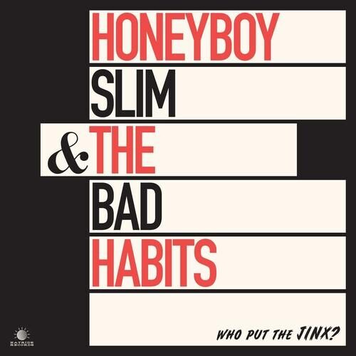 Виниловая пластинка Honeyboy Slim & The Bad Habits - Who Put The Jinx
Виниловая пластинка Honeyboy Slim & The Bad Habits - Who Put The Jinx