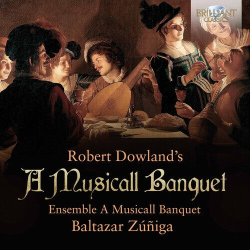 CD диск Dowland / Zuniga / Ensemble a Musicall Banquet: Musicall Banquet
CD диск Dowland / Zuniga / Ensemble a Musicall Banquet: Musicall Banquet
