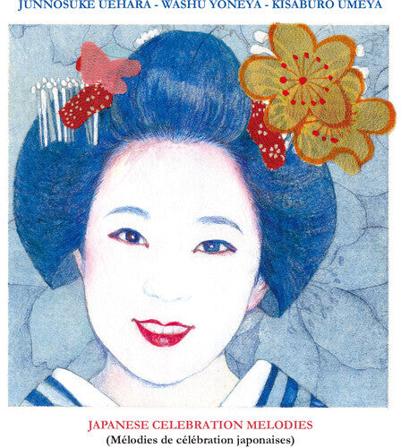 CD диск Uehara, Junnosuke / Yoneya, Washu / Umeya, Kisaburo: Japanese Celebration Melodies
CD диск Uehara, Junnosuke / Yoneya, Washu / Umeya, Kisaburo: Japanese Celebration Melodies