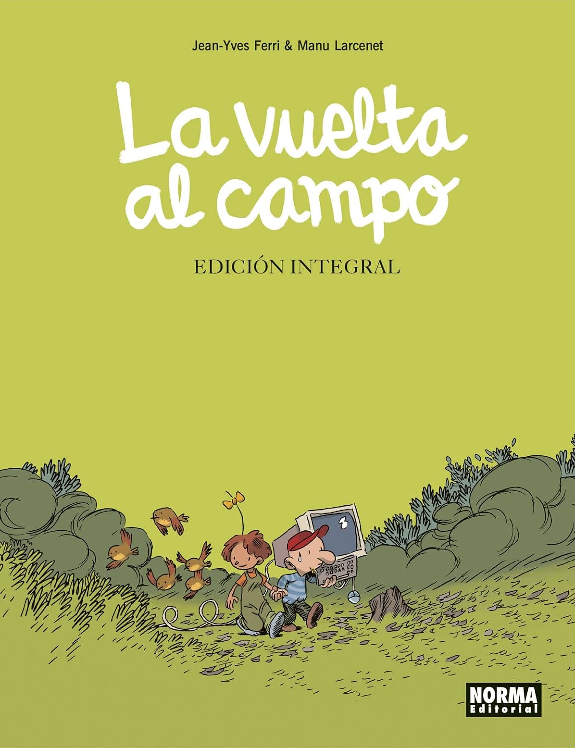 LA VUELTA AL CAMPO. EDICIÓN INTEGRAL (NORMA EDITORIAL, S.A.)
LA VUELTA AL CAMPO. EDICIÓN INTEGRAL (NORMA EDITORIAL, S.A.)