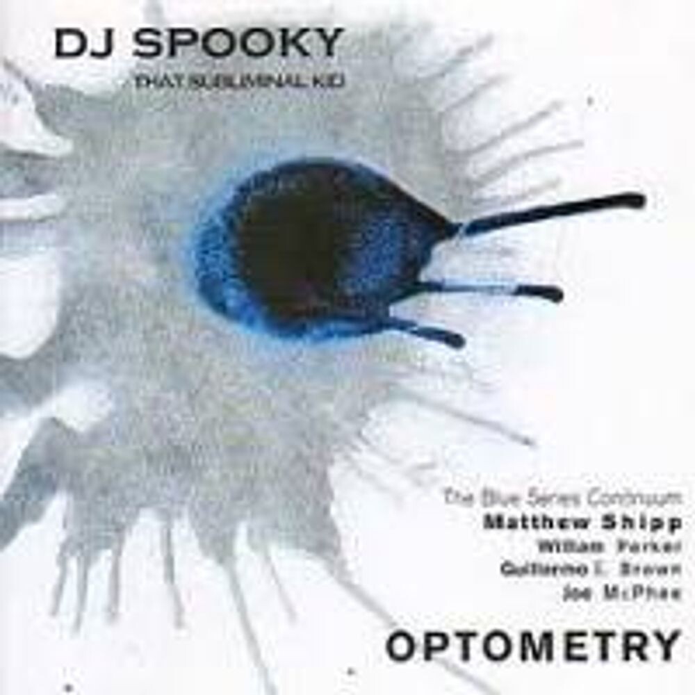 Диск CD Optometry - DJ Spooky That Subliminal Kid
Диск CD Optometry - DJ Spooky That Subliminal Kid