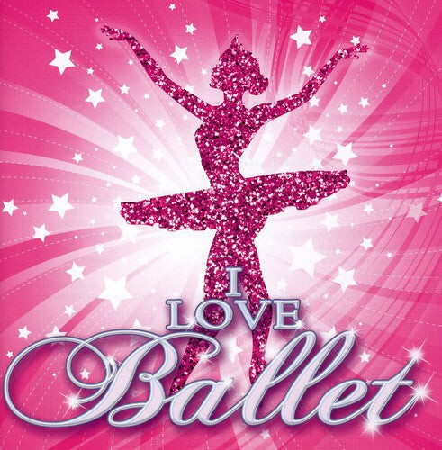CD диск I Love Ballet / Various: I Love Ballet / Various
CD диск I Love Ballet / Various: I Love Ballet / Various