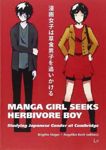 Manga Girl Seeks Herbivore Boy: Studying Japanese Gender at Cambridge (Japanese Studies / Japanologie) (2013-02-21) (LIT Verlag)
Manga Girl Seeks Herbivore Boy: Studying Japanese Gender at Cambridge (Japanese Studies / Japanologie) (2013-02-21) (LIT Verlag)