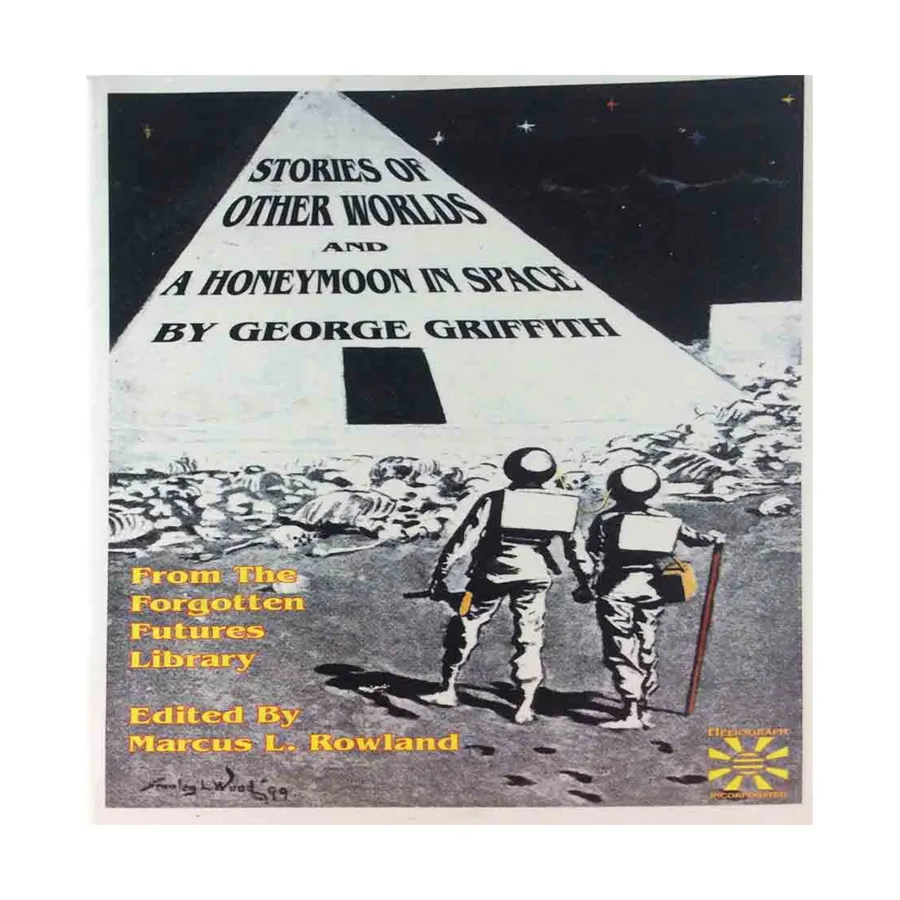 Роман в мягкой обложке Stories of Other Worlds & A Honeymoon in Space, Forgotten Futures
Роман в мягкой обложке Stories of Other Worlds & A Honeymoon in Space, Forgotten Futures